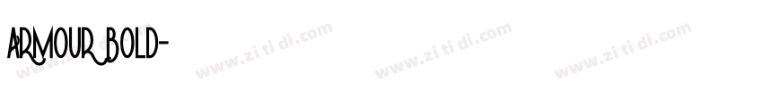 ARMOUR Bold字体转换